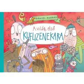 Pagony kiadó - A világ első kuflizenekara