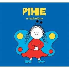 Pagony kiadó - Pihe, a lepkelány