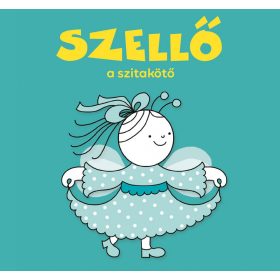 Pagony kiadó - Szellő, a szitakötő