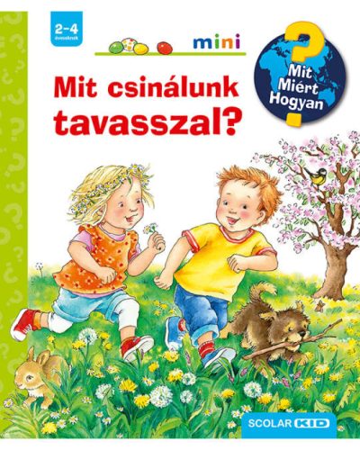 Scolar kiadó - Mit csinálunk tavasszal?