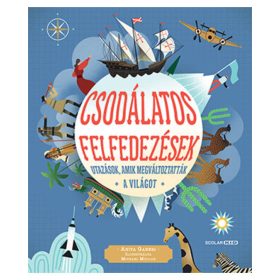 Scolar kiadó - Csodálatos felfedezések