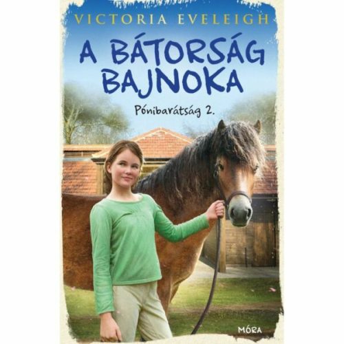 A bátorság bajnoka – Pónibarátság 2.