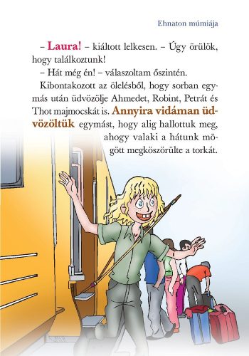 Mindentudók Klubja 11. - Ehnaton múmiája