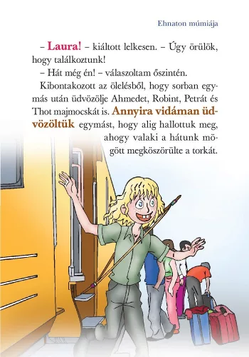 Mindentudók Klubja 11. - Ehnaton múmiája