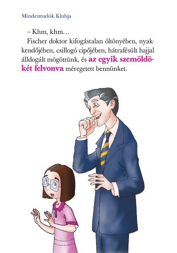 Mindentudók Klubja 11. - Ehnaton múmiája