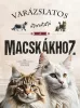 Varázslatos útmutató a macskákhoz