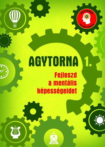 Agytorna 1. - Fejleszd a mentális képességeidet (új)
